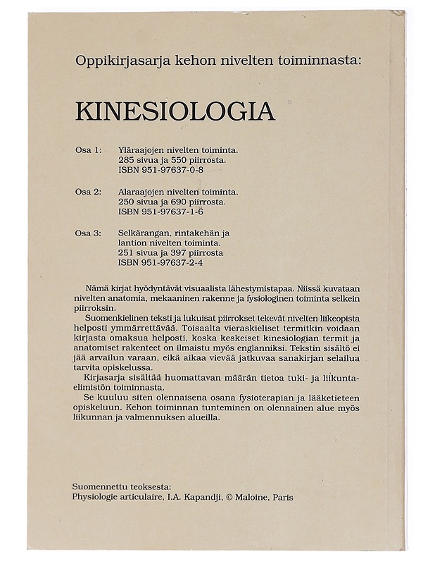 Kinesiologia. 1, Yläraajojen nivelten toiminta - I. A. Kapandji - Tietokirjat ja oppaat - 10105611580 - 1