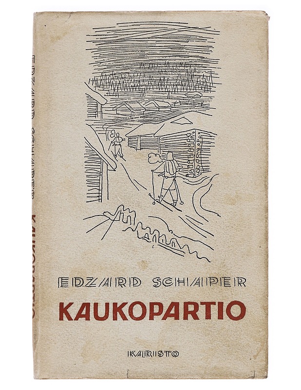 Kaukopartio - Edzard Schaper - Romaanit ja novellit - 10105611592 - 0