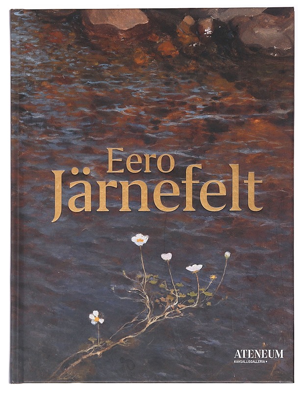 Eero Järnefelt - Järnefelt, Eero - Taide- ja kulttuurikirjat - 10105611607 - 0