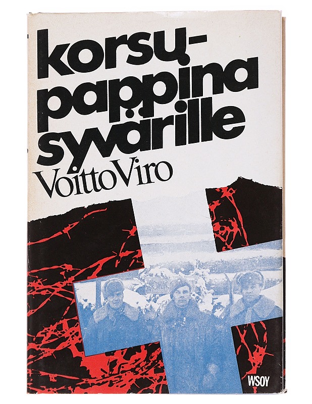 Korsupappina Syvärille - Voitto Viro - Elämäkerrat ja muistelmat - 10105611637 - 0