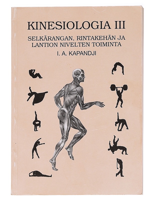 Kinesiologia 3 - I. A. Kapandji - Tietokirjat ja oppaat - 10105611655 - 0