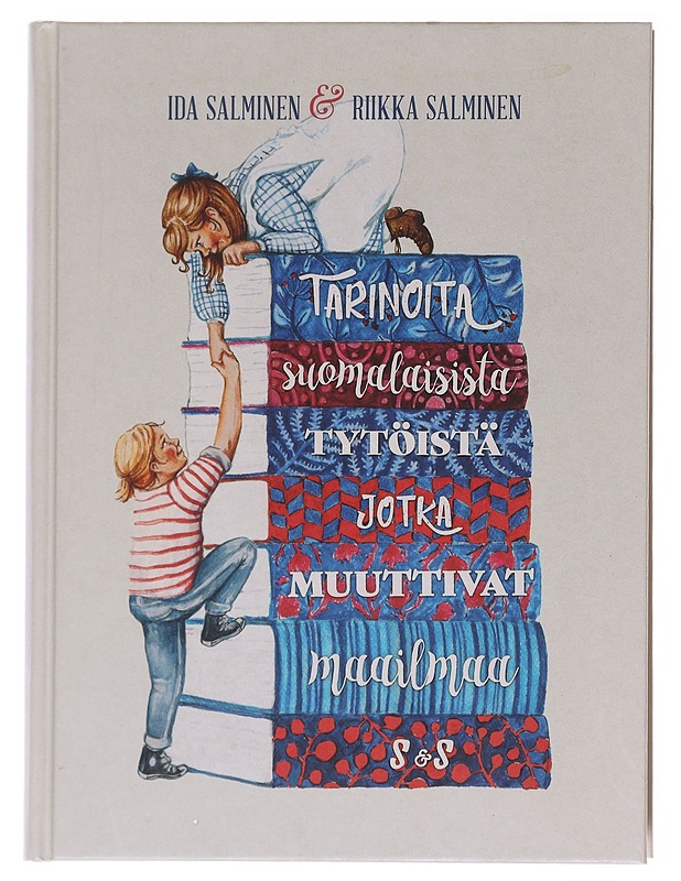 Tarinoita suomalaisista tytöistä - Salminen, Ida - Lastenkirjat - 10105611665 - 0