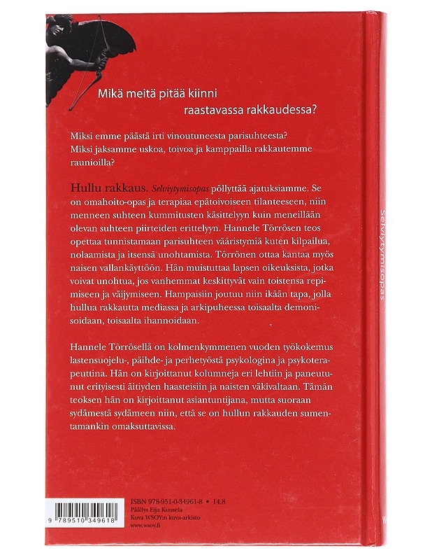 Hullu rakkaus : selviytymisopas - Hannele Törrönen - Tietokirjat ja oppaat - 10105611676 - 1