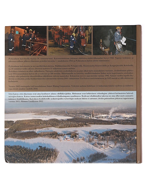Pyhäsalmen kaivos : 1962-2012 - Luukkonen, Kimmo - Historiakirjat - 10105611763 - 1