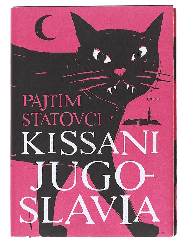 Kissani Jugoslavia - Pajtim Statovci - Kirja lahjaksi - 10105611962 - 0