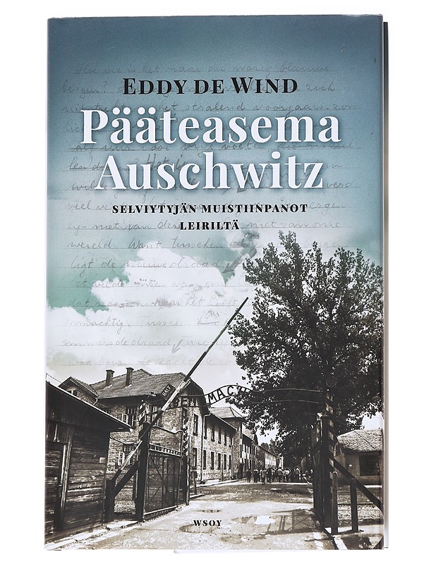 Pääteasema Auschwitz - Eddy de Wind - Elämäkerrat ja muistelmat - 10105611971 - 0