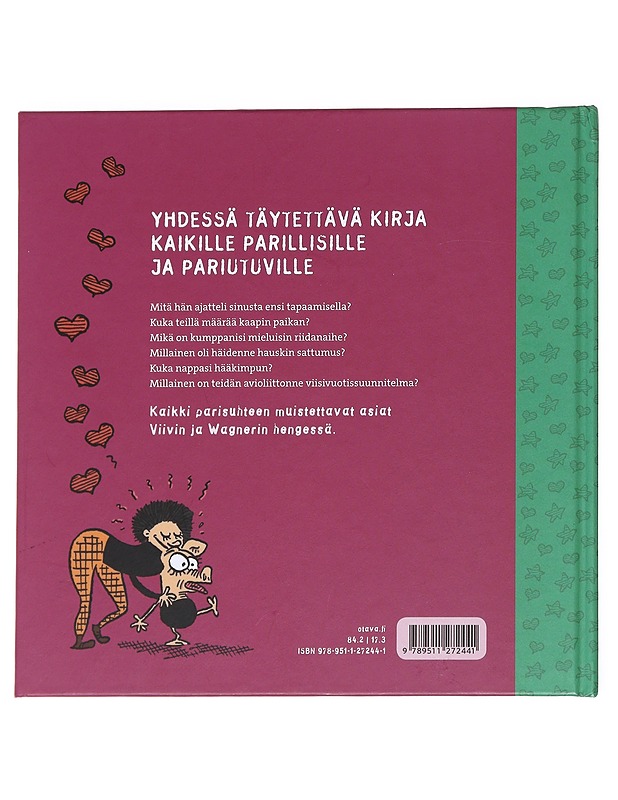 Viivin ja Wagnerin hääkirja : se on menoa nyt! - Juba - Sarjakuvat - 10105611992 - 1
