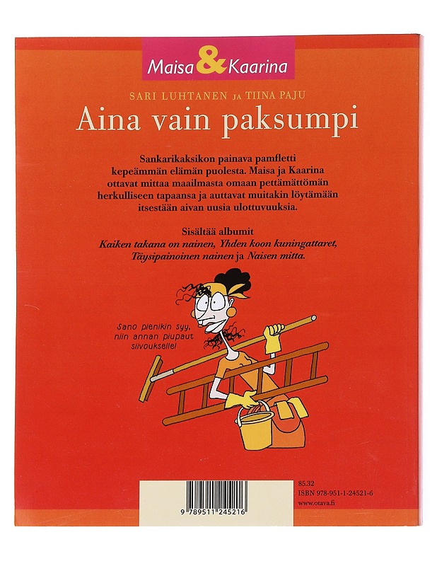 Aina vain paksumpi - Luhtanen, Sari - Sarjakuvat - 10105612013 - 1