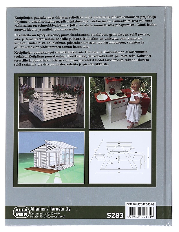 Kotipihojen puurakenteet - Himanen, Riku - Puutarha- ja remontointikirjat - 10105612039 - 1