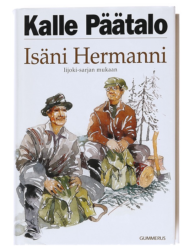Isäni Hermanni - Kalle Päätalo - Elämäkerrat ja muistelmat - 10105612144 - 0