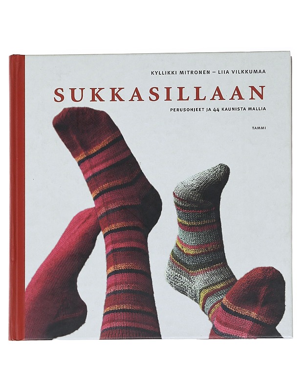 Sukkasillaan : perusohjeet ja 44 kaunista mallia - Kyllikki Mitronen - Harrastekirjat - 10105612150 - 0