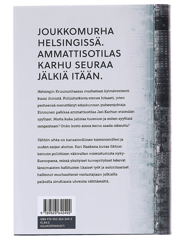 Välitön uhka - Kari Haakana - Romaanit ja novellit - 10105612161 - 1