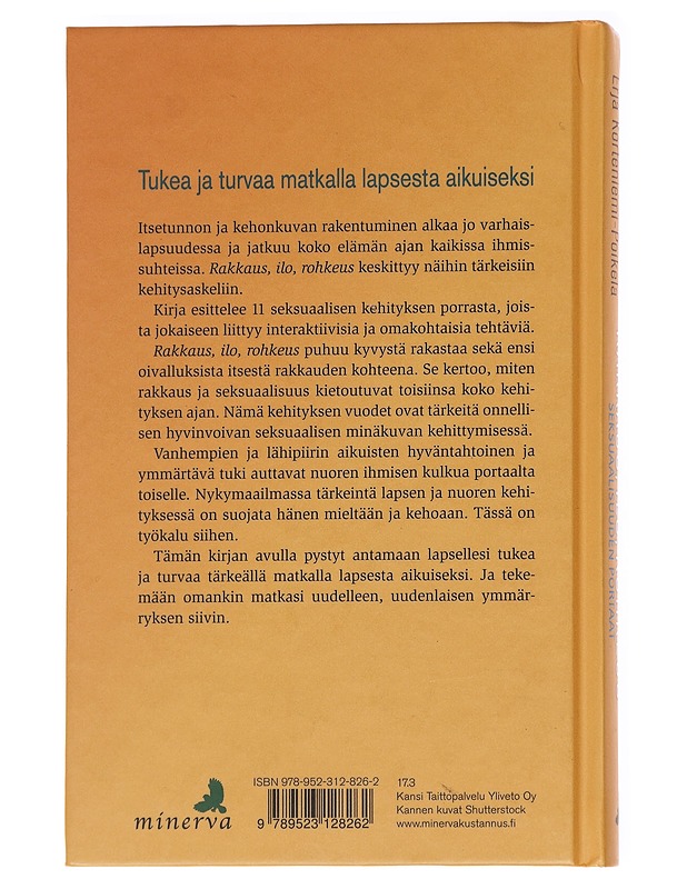 Rakkaus, ilo, rohkeus : seksuaalisuuden portaat - Cacciatore, Raisa - Tietokirjat ja oppaat - 10105612168 - 1