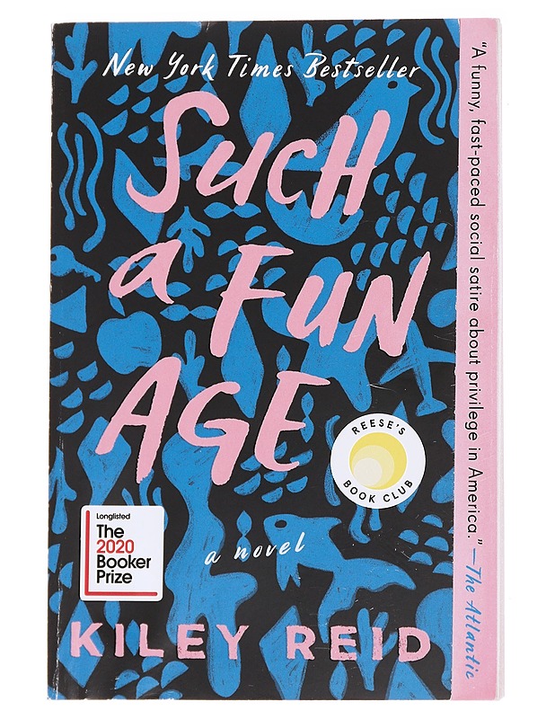 Such a Fun Age - Reid, Kiley - Romaanit ja novellit - 10105612169 - 0