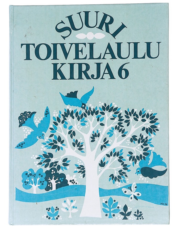Suuri toivelaulukirja. 6 - Aapeli Vuoristo - Tietokirjat ja oppaat - 10105612214 - 0