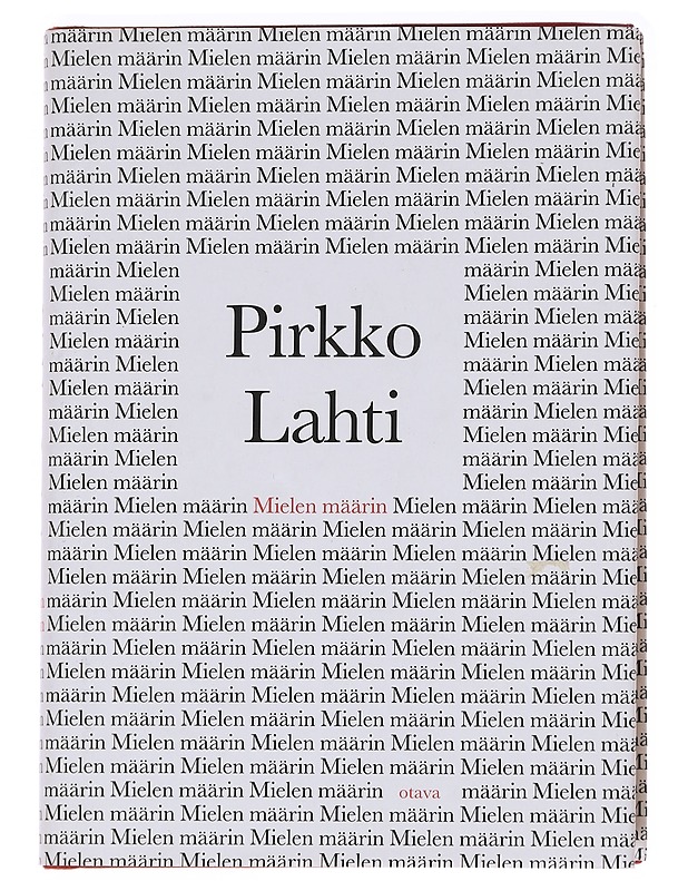 Mielen määrin - Pirkko Lahti - Elämäkerrat ja muistelmat - 10105612236 - 0