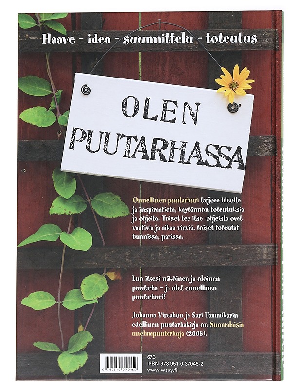 Onnellinen puutarhuri / haaveile, ideoi, toteuta - Vireaho, Johanna - Harrastekirjat - 10105612249 - 1