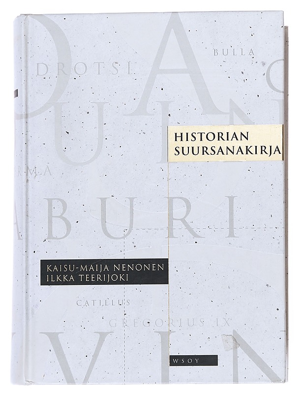 Historian suursanakirja - Nenonen, Kaisu-Maija - Historiakirjat - 10105612272 - 0