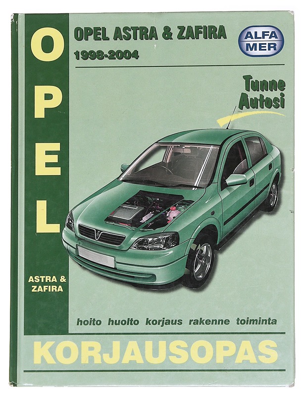 Opel Astra & Zafira 1998-2004 / korjausopas - Legg, A. K. - Tietokirjat ja oppaat - 10105612287 - 0