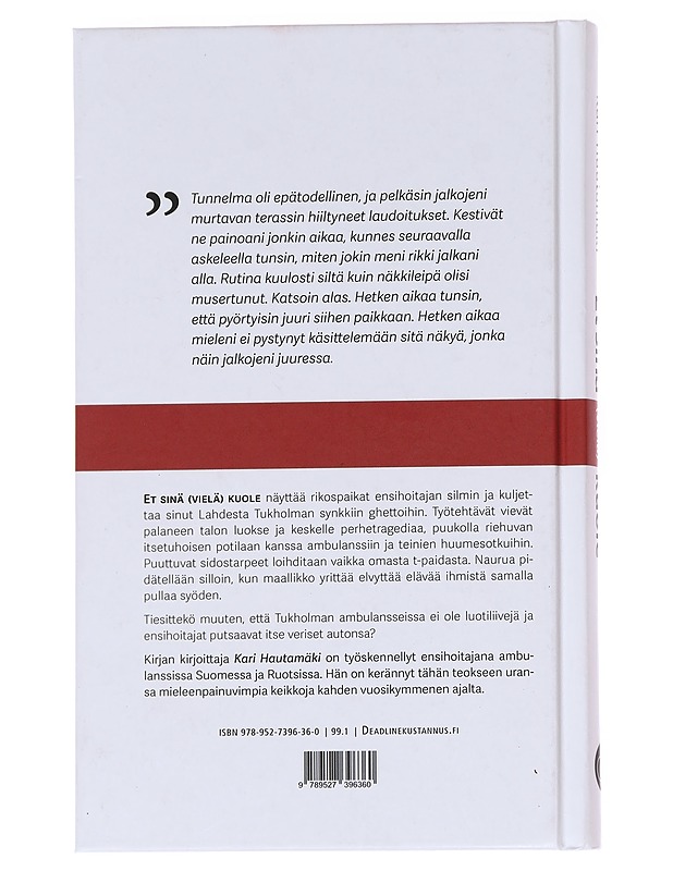 Et sinä (vielä) kuole - Kari Hautamäki - Elämäkerrat ja muistelmat - 10105612297 - 1