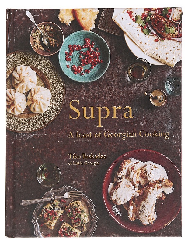Supra : a feast of Georgian cooking - Tiko Tuskadze - Ruokakirjat - 10105612386 - 0