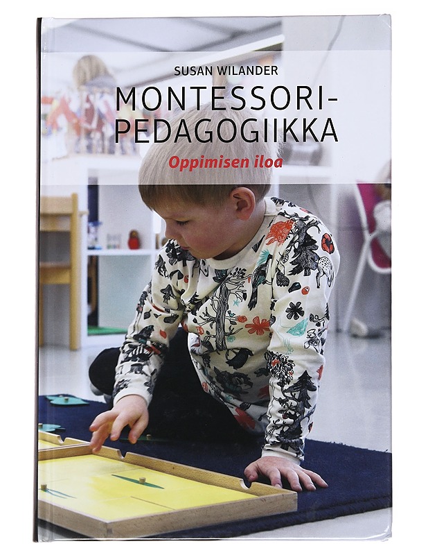 Montessoripedagogiikka  - Susan Wilander - Tietokirjat ja oppaat - 10105612400 - 0