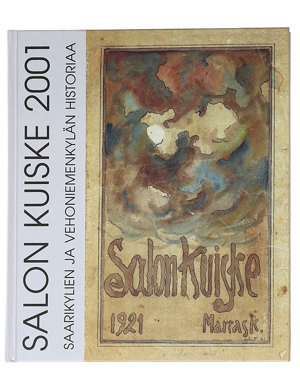 Salon kuiske 2001 - Hannes Heinrichs - Historiakirjat - 10105612405 - 0