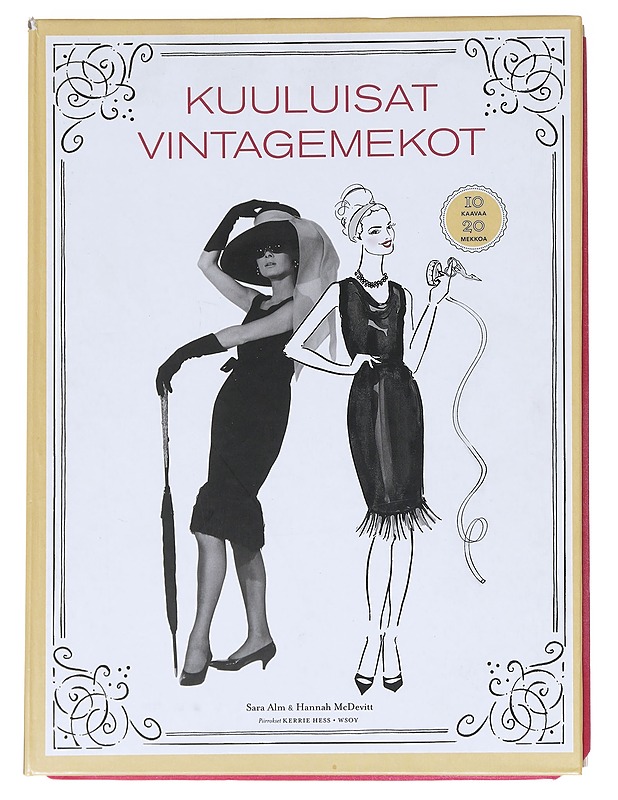 Kuuluisat vintagemekot : 10 kaavaa, 20 mekkoa - Sara Alm - Tietokirjat ja oppaat - 10105612439 - 0