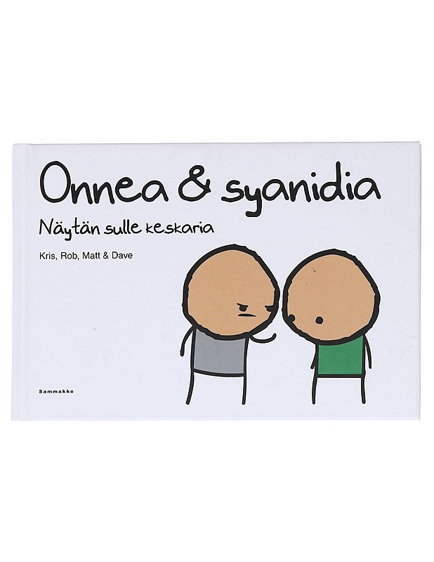 Onnea & syanidia / näytän sulle keskaria - Wilson, Kris - Sarjakuvat - 10105612449 - 0