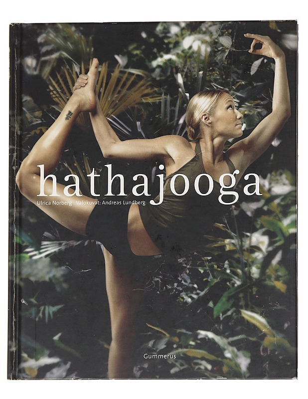 Hathajooga - Norberg, Ulrica - Tietokirjat ja oppaat - 10105612468 - 0