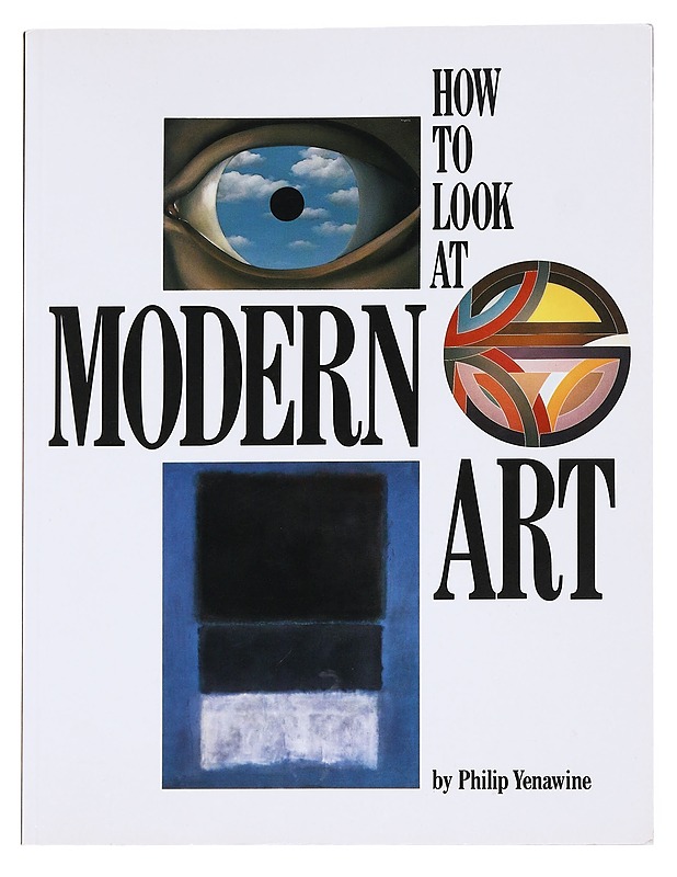 How to look art modern art - Philip Yenawine - Taide- ja kulttuurikirjat - 10105612481 - 0