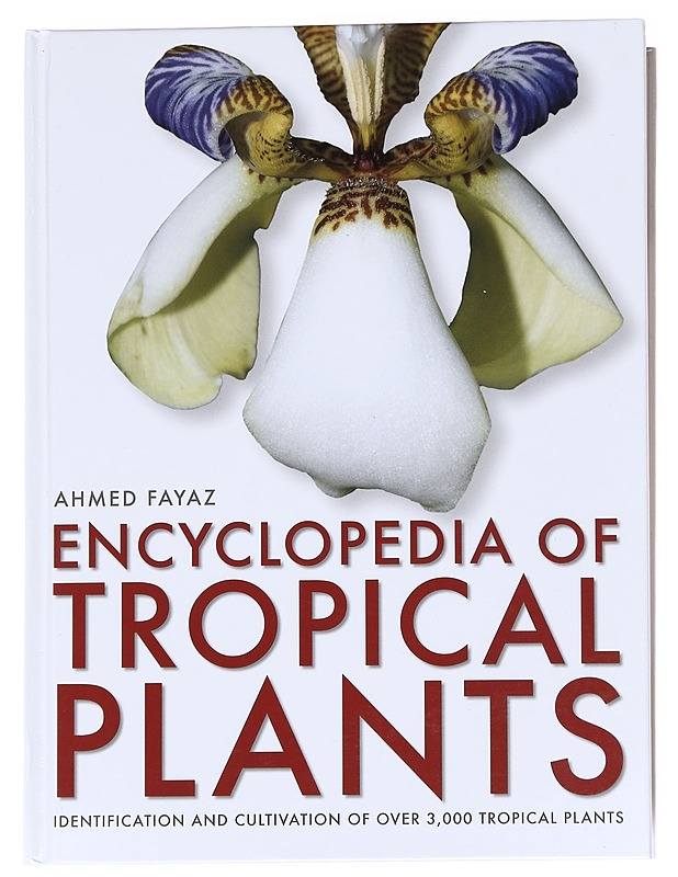 Encyclopedia of Tropical Plants - Ahmed Fayaz - Kirja lahjaksi - 10105612485 - 0