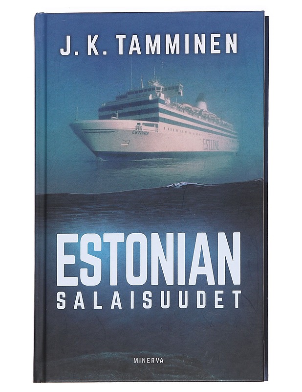 Estonian salaisuudet - J.K. Tamminen - Historiakirjat - 10105612563 - 0