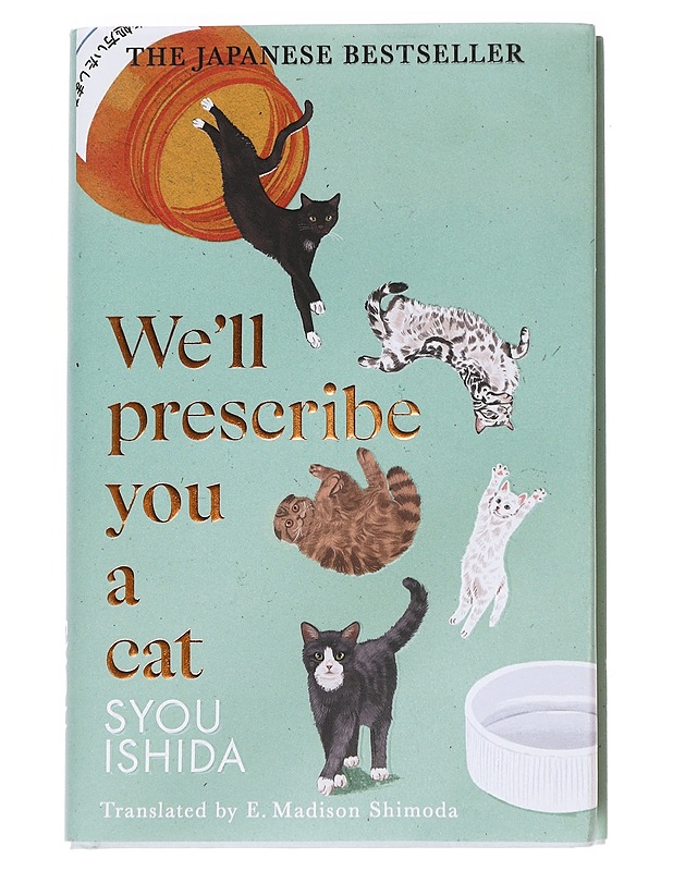 We'll prescribe you a cat - Ishida, Syou - Romaanit ja novellit - 10105612564 - 0