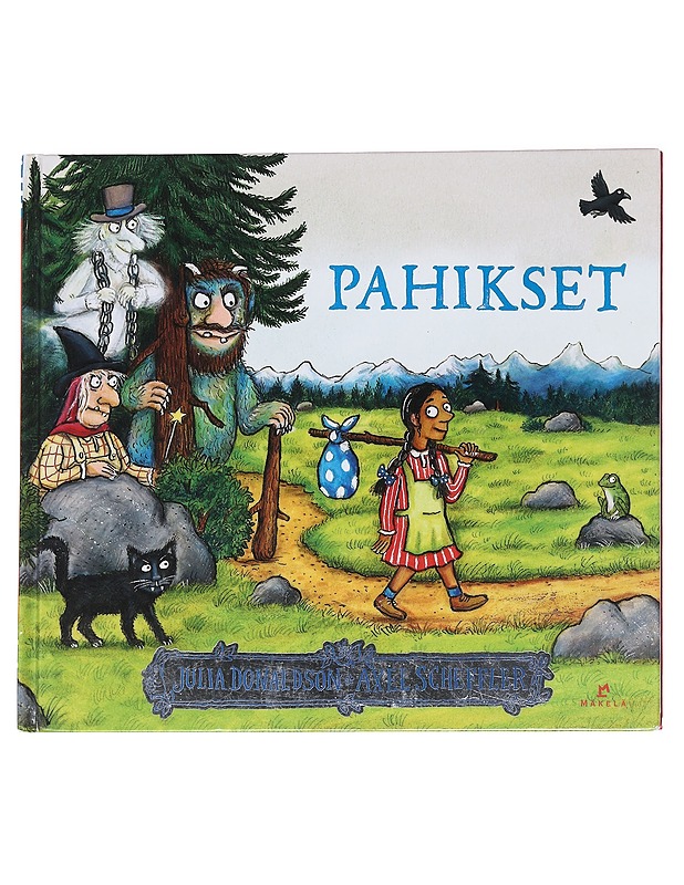 Pahikset - Donaldson, Julia - Lastenkirjat - 10105612661 - 0