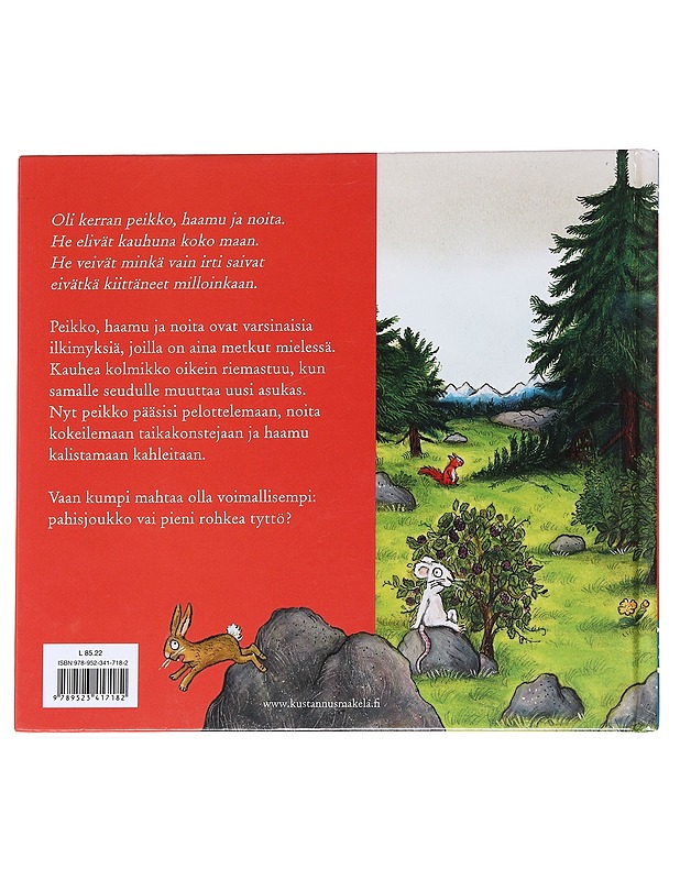 Pahikset - Donaldson, Julia - Lastenkirjat - 10105612661 - 1