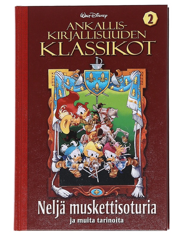 Ankalliskirjallisuuden klassikot. 2, [Neljä muskettisoturia ja muita tarinoita] - Hulkkonen, Hertta - Lastenkirjat - 10105612702 - 0