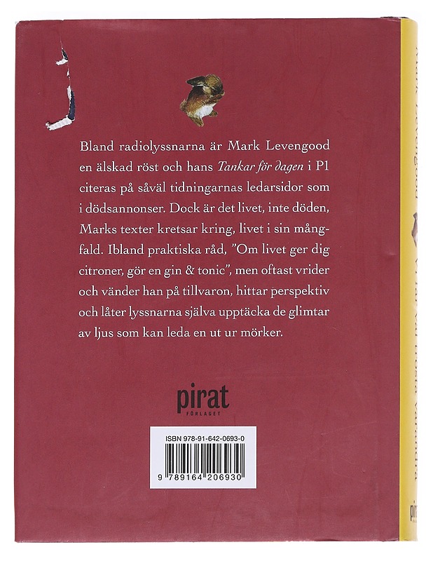 Vi får väl trösta varandra - Levengood, Mark - Elämäkerrat ja muistelmat - 10105612727 - 1