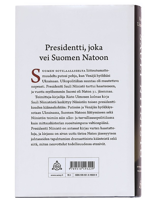 Sauli Niinistö : suomalaisten presidentti - Risto Uimonen - Elämäkerrat ja muistelmat - 10105612822 - 1