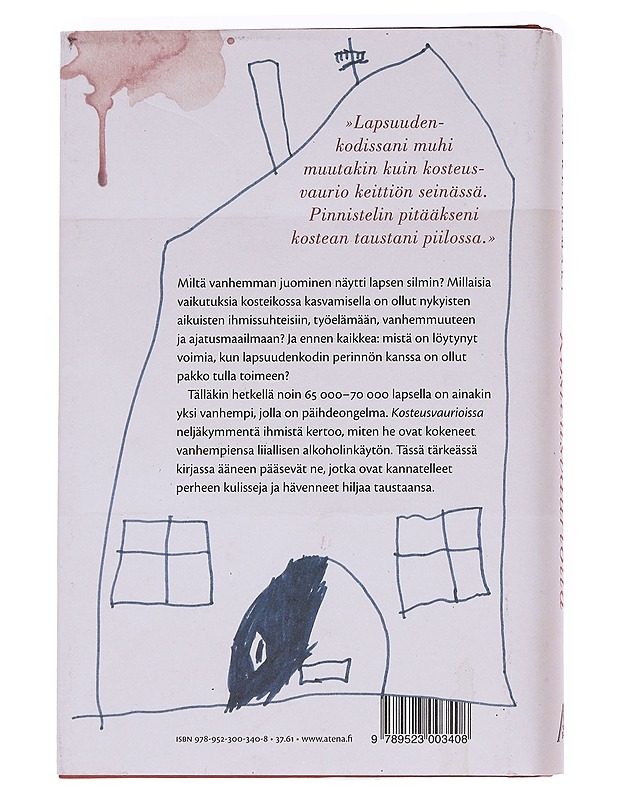 Kosteusvaurioita : kasvukertomuksia pullon juurelta - Ani Kellomäki - Tietokirjat ja oppaat - 10105612831 - 1