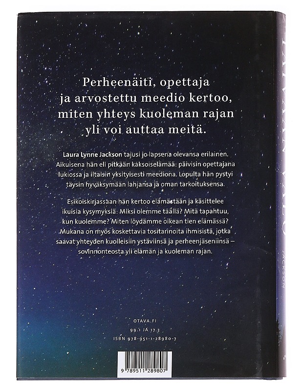 Taivaan valo / opettajan kokemuksia yhteydestä tuonpuoleiseen - Jackson, Laura Lynne - Elämäkerrat ja muistelmat - 10105612857 - 1