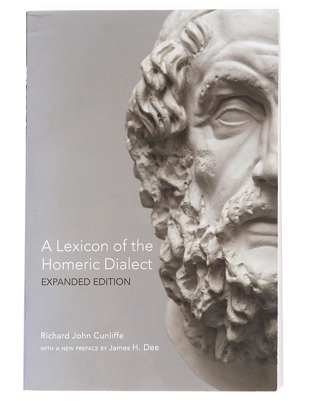 A Lexicon of the Homeric Dialect Expanded Edition - Richard John Cunliffe  - Matkaoppaat ja sanakirjat - 10105612862 - 0
