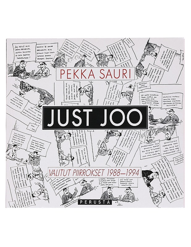 Just joo : valitut piirrokset 1988-1994 - Pekka Sauri - Sarjakuvat - 10105612868 - 0