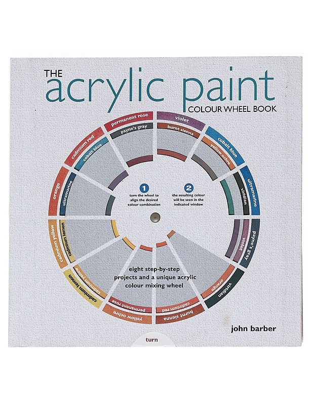 The acrylic paint colourwheel book - John Barber - Harrastekirjat - 10105612877 - 0