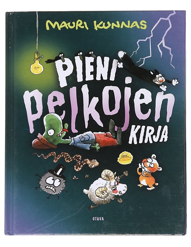 Pieni pelkojen kirja - Kauppila, Katriina - Lastenkirjat - 10105612889 - 0