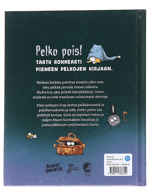Pieni pelkojen kirja - Kauppila, Katriina - Lastenkirjat - 10105612889 - 1