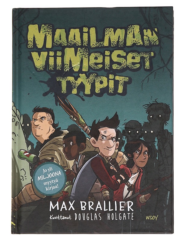 Maailman viimeiset tyypit / 1 - Brallier, Max - Lastenkirjat - 10105612894 - 0