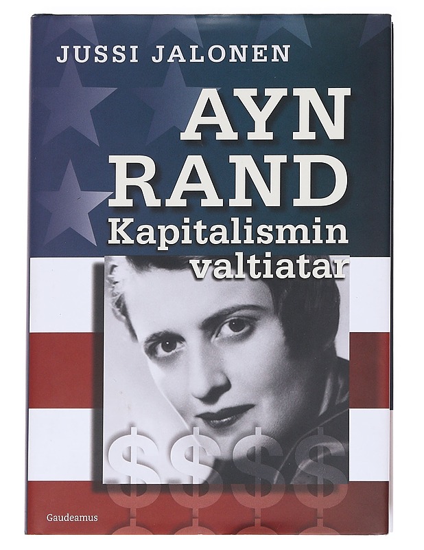 Ayn Rand: Kapitalismin valtiatar - Jussi Jalonen - Elämäkerrat ja muistelmat - 10105612896 - 0