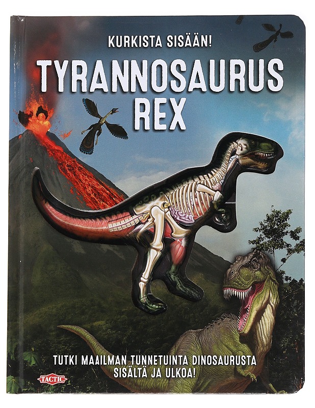 Tyrannosaurus Rex  : Kurkista sisään! - Schatz, Dennis - Lastenkirjat - 10105612909 - 0