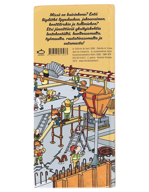 Missä on kaivinkone? - Thierry Laval - Lastenkirjat - 10105612938 - 1